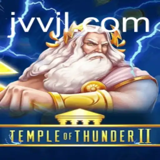 Exploring the Mystical World of TempleofThunderII: Conquer the Storm with VVJL